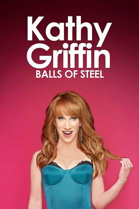 Kathy Griffin: Balls of Steel